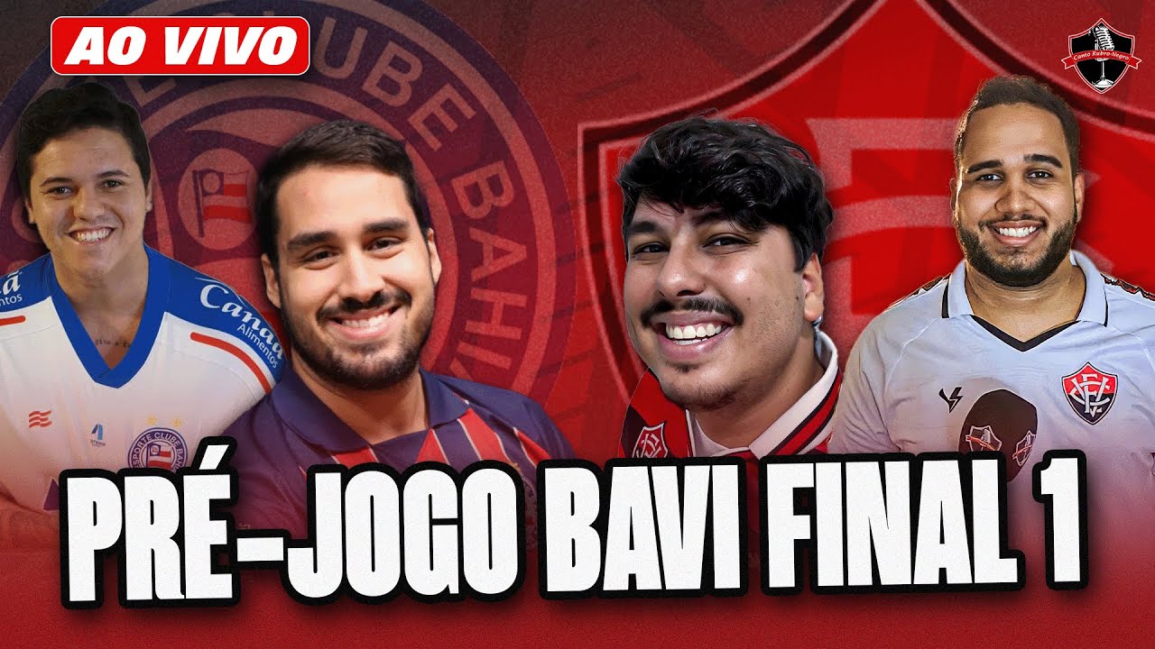 [AO VIVO] RESENHA BAVI I FINAL DE IDA I TUDO SOBRE BAHIA X VITÓRIA COM ...