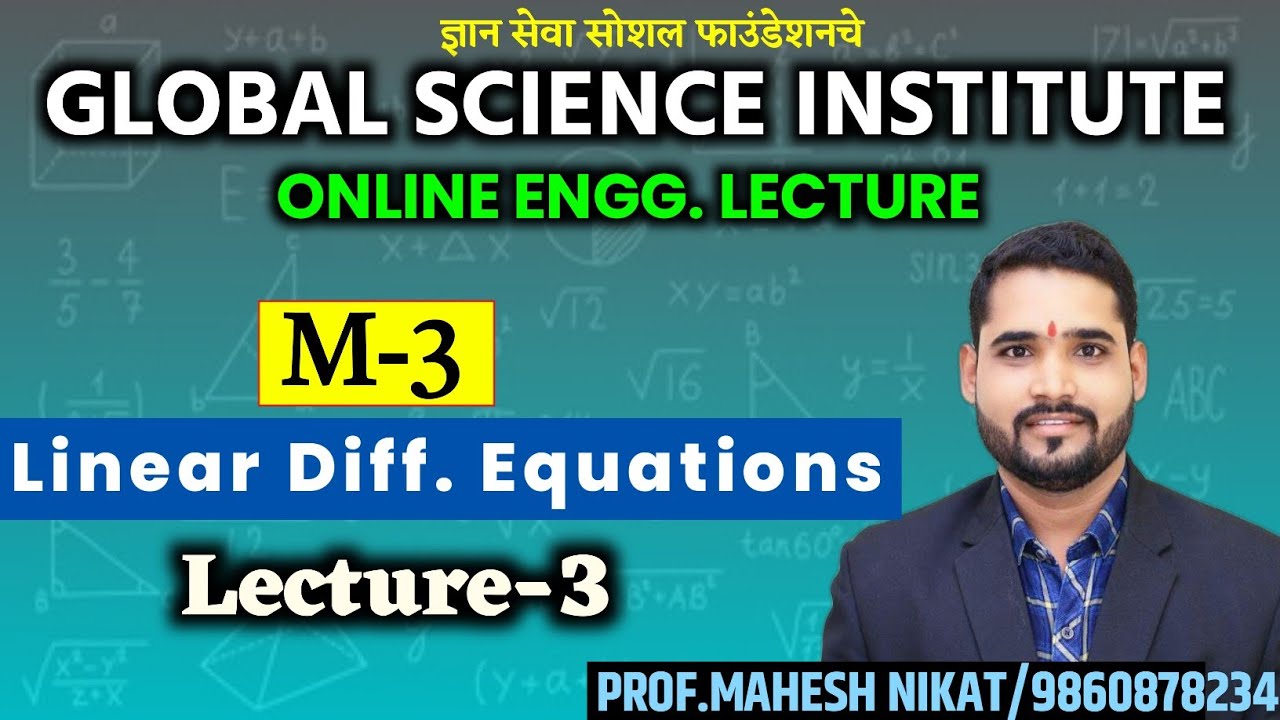M3 LDE Lec No 03 !! Prof. Mahesh Sir!!  9860878234 