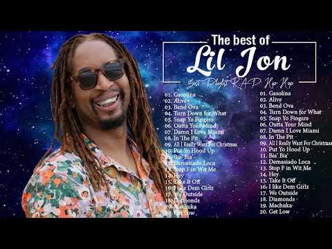 Lil Jon Greatest Hits - Top Tracks 2022 - The Best Songs Of Lil Jon - Hip Hop 2022