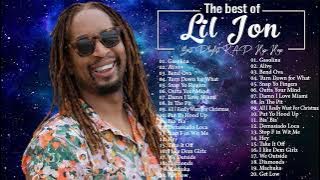 Lil Jon Greatest Hits - Top Tracks 2022 - The Best Songs Of Lil Jon - Hip Hop 2022