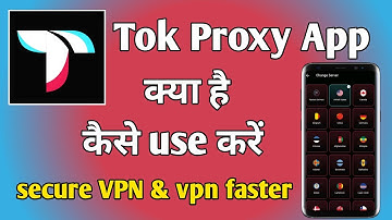 Tok Proxy Secure Vpn | Tok proxy app kaise use kare | How to use tok proxy app | Technical Mohsim