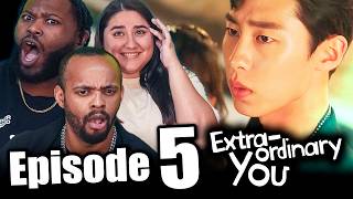 Extraordinary You Episode 5 Reaction | 어쩌다 발견한 하루 9-10 Kdrama First Impression