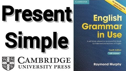 Present Simple (Unit-2)  (English Grammar In Use) (Intermediate)