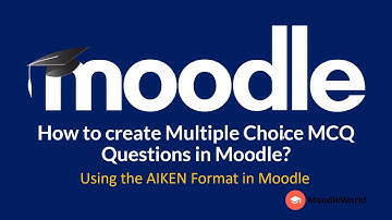 How to create Multiple Choice Questions (MCQ) in Moodle using AIKEN Format?