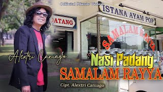 Alextri Caniago  - Nasi Padang Samalam Rayya | Lagu Minang Terbaru