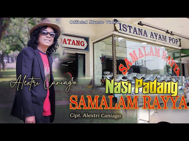 Alextri Caniago  - Nasi Padang Samalam Rayya (Official Music Video) | Lagu Minang Terbaru class=