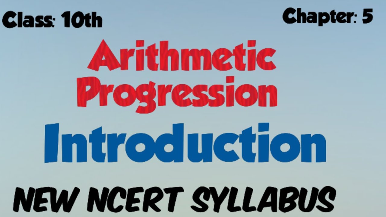Class 10th math chapter 05 introduction || Arithmetic Progression ...