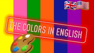 LEAEN THE COLORS/COULORS IN ENGLISH LANGUAGE ???????