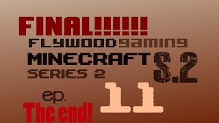 Minecraft Survival Final House Explodes Ft. Friends Episode 11
