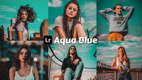 Aqua Blue - Lightroom photo editing tutorial | free Lightroom presets | moodygram