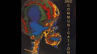 2nd Communication ‎- The Brain That Binds Your Body (Full Album - 1990)