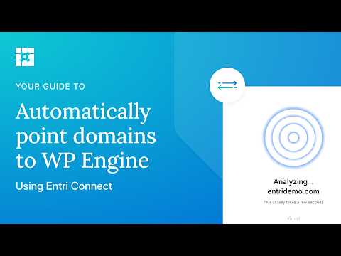 Automatically Pointing a Domain to WP Engine with Entri Connect