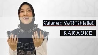 Sholawat karaoke - Salaman ya Rasulallah Nissa Sabyan feat