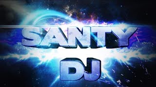 DJ SANTY VERANO 2024🔥🔥🔥🔥😎
