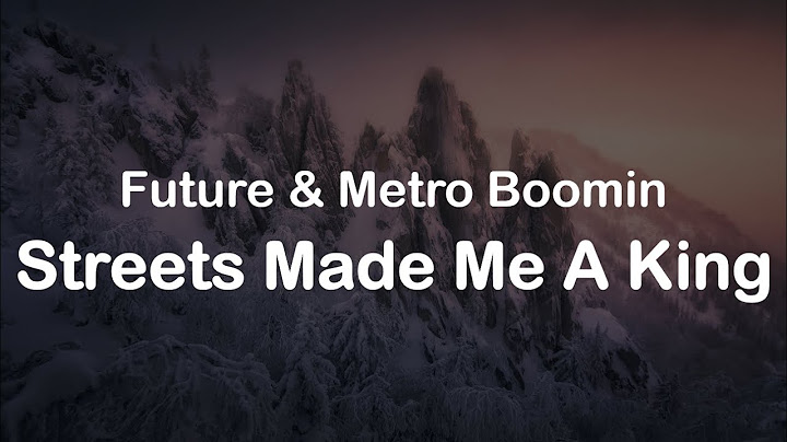 Future & Metro Boomin - Streets Made Me A King (Clean Lyrics)