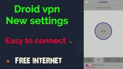 Droid Vpn New settings || Easy to connect || Free internet.