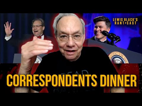 The Correspondents Dinner | Lewis Black's Rantcast clip