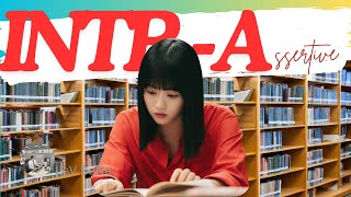INTP-A: personality subtype Assertive Explained Strength, Weakness, and Issues