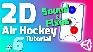 #6 Make an Air Hockey Game in Unity - SOUND & FIXES - Tutorial for Beginners screenshot 5