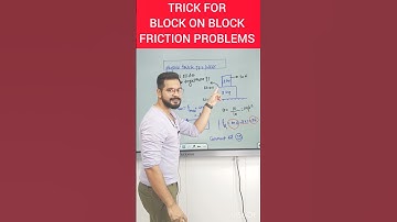 Trick to Solve Block on Block Friction Problem #shorts #physicstricks