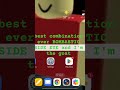 BEST COMBINATION EVER!!!!!! #memes #amnewbutnottheleast #roblox