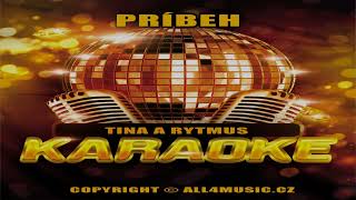 KJ0871 TINA A RYTMUS-Pribeh (Karaoke verze)