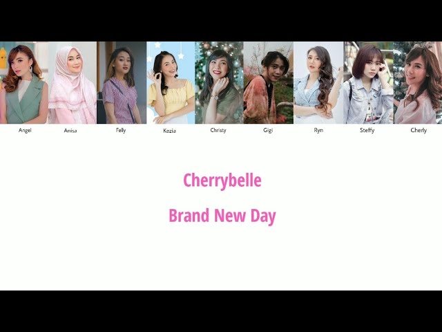 Cherrybelle - Brand New Day [Lyrics Color Coded] class=