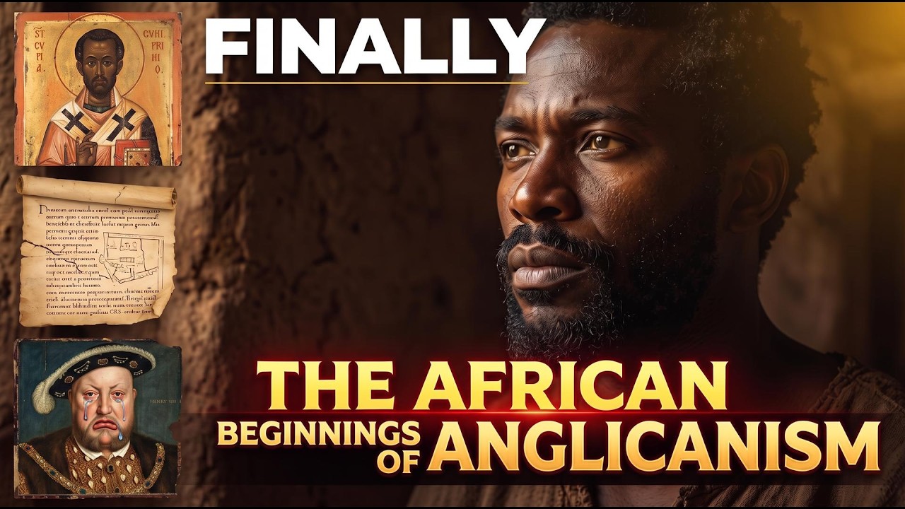 Did ANGLICANISM Begin In Africa?!