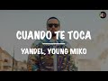 Yandel Ft Young Miko Cuando Te Toca mp3