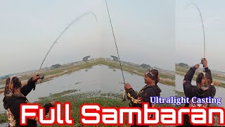 Ultralight Casting, Full Sambaran.