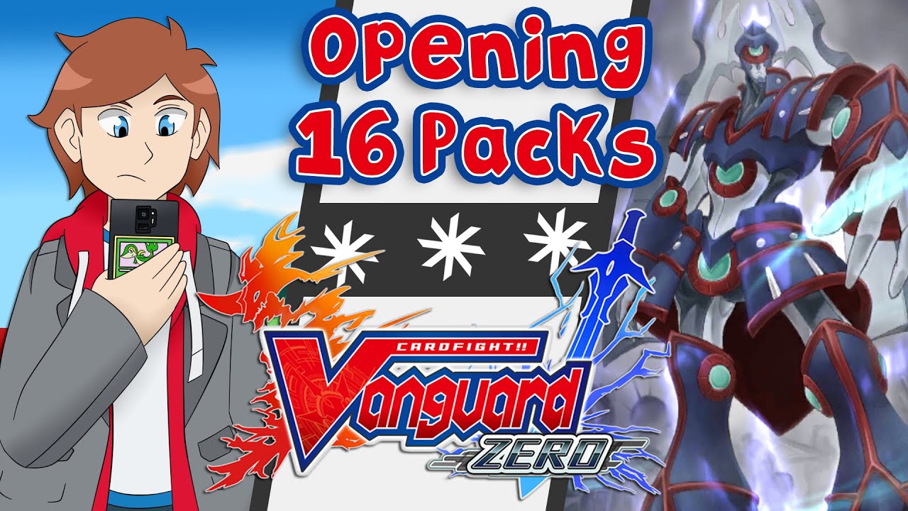Opening 16 Revenge of Crusher Packs - Asterisk Plays Cardfight Vanguard Zero