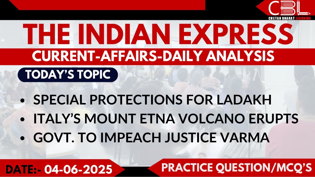 UPSC Daily Current Affairs 2025 | Daily Indian Express Analysis for ...