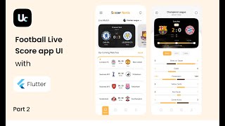 Football Live Score app UI design with Flutter | part2 Match Screen