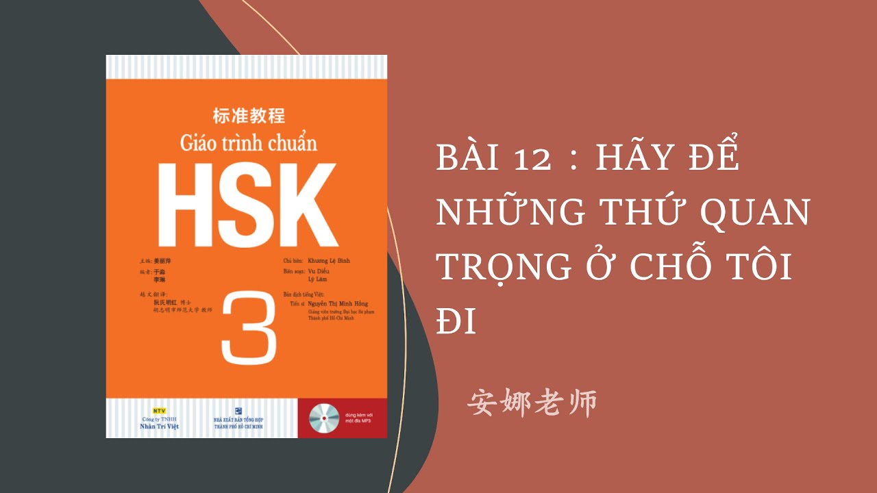 [BÀI 12] HSK3- GIÁO TRÌNH CHUẨN