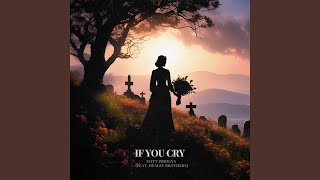 If You Cry