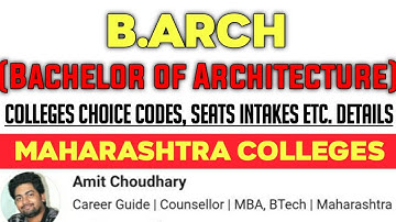 BArch Colleges & their Choice Code of All Architecture Colleges in Maharashtra with other Details
