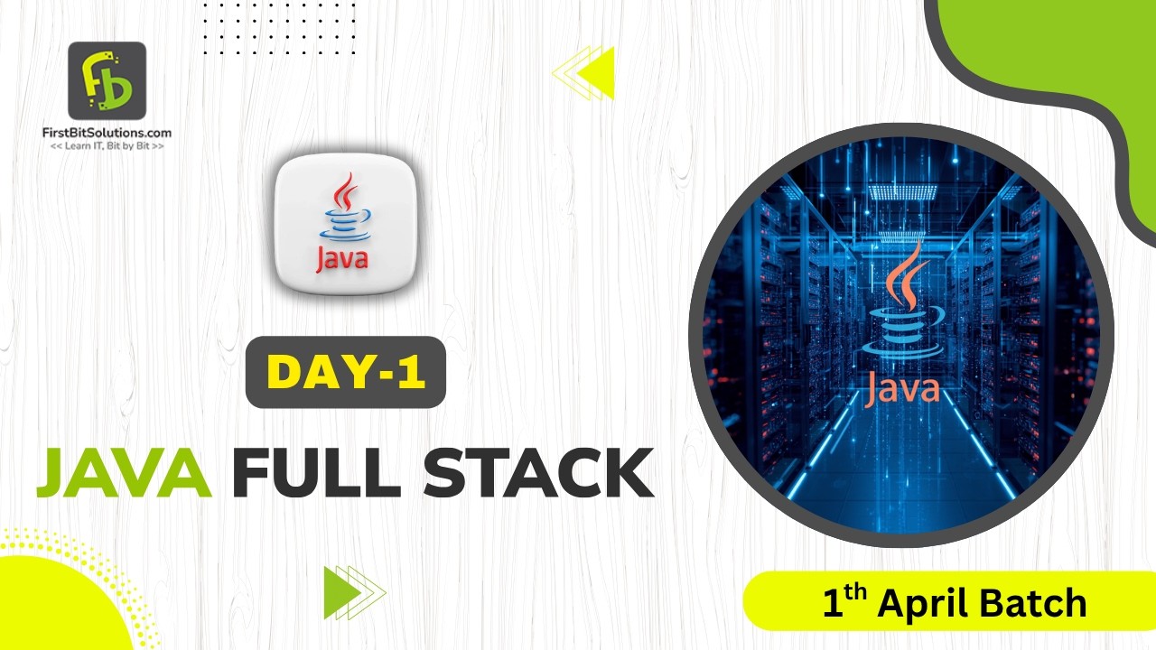 Java Full Stack | Day 1 | 1st April Batch | FirstBit Solutions - YouTube