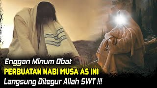 Tawakal Nabi Musa AS Saat Sakit Yang Ditegur Allah SWT