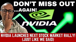 Urgent NVIDIA Update: Don't Get Left Behind in This New-Era Stock Market Rally - TAKE ACTION!