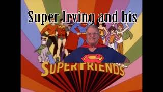 Super Irving and his Super Friends Season 1 Episode 4: The Weather Maker