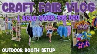 My Best Craft Fair EVER 🌟  MADE OVER 10K 💸  347 SALES 🛍️ OUTDOOR BOOTH SET UP
