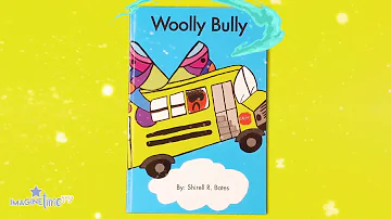 Woolly Bully - ImagineTime TV Animated Read Aloud