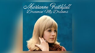 Marianne Faithfull - Dreamin’ My Dreams