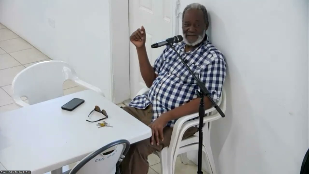 Church of God 7th Day (St. Croix) 05/30/2026 Sabbath Afternoon Zoom Study with Pastor Michael Jules