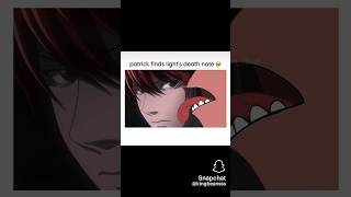 Patrick Found the Death Note