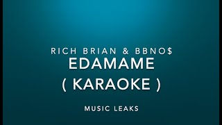 ( Karaoke ) Edamame - Rich Brian BBNO$ | Music Leaks