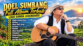 DOEL SUMBANG FULL ALBUM TERBAIK SEPANJANG MASA | LAGU SUNDA PILIHAN NONSTOP #popular