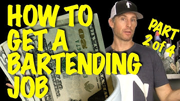 How to Get a Bartending Job with NO Experience (Step 2 of 4)