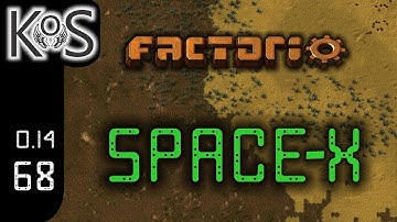 Factorio 0.14 Space-X Mod, Ep 68: ROCKET LAUNCH! - Let