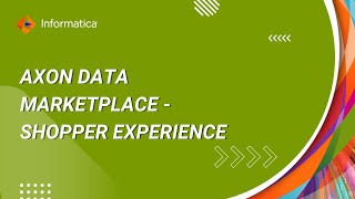 Axon Data Marketplace - Shopper Experience